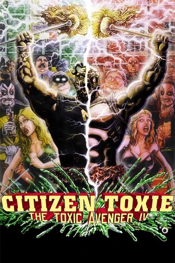 Watch Citizen Toxie: The Toxic Avenger IV 2001 poster