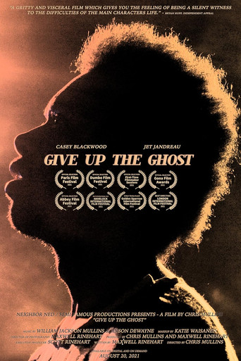 Watch Give Up the Ghost 2021 poster