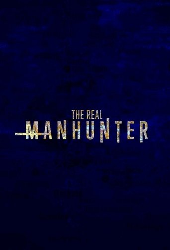 Watch The Real Manhunter 2021 poster