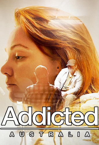 Watch Addicted Australia 2020 poster
