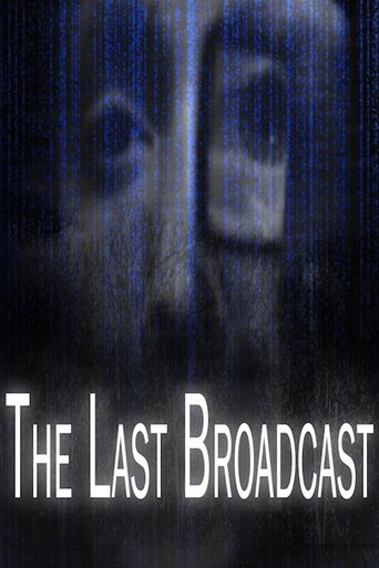 Watch The Last Broadcast 1998 poster
