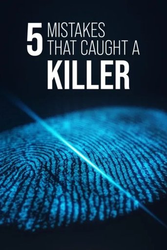 Watch 5 Mistakes That Caught A Killer 2019 poster