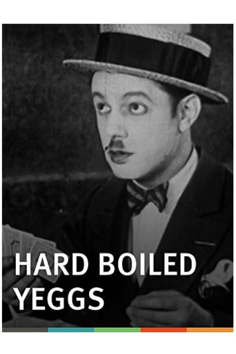 Watch Hard Boiled Yeggs 1926 poster