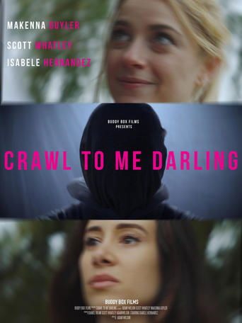 Watch Crawl to Me Darling 2020 poster