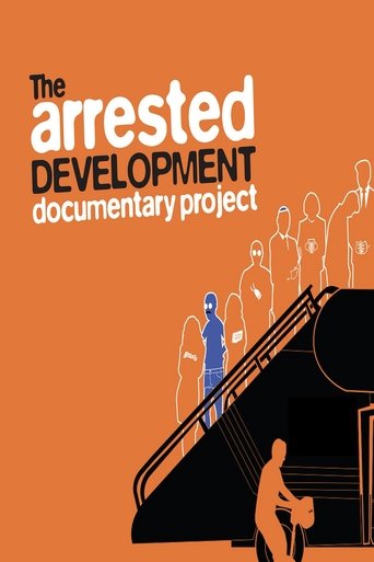 Watch The Arrested Development Documentary Project 2013 poster