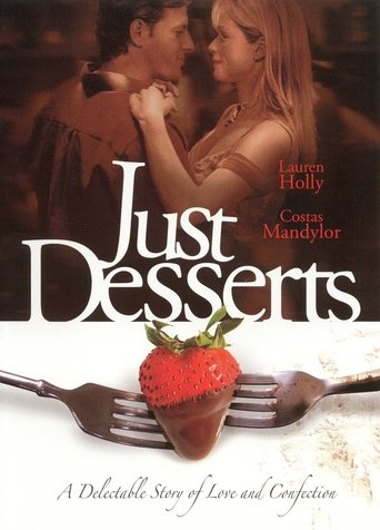 Watch Just Desserts 2004 poster