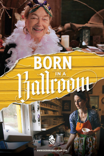 Watch Born in a Ballroom 2019 poster