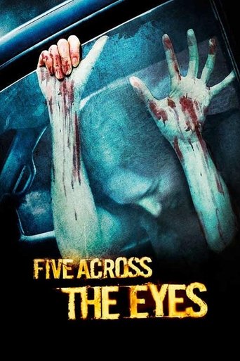 Watch Five Across the Eyes 2006 poster