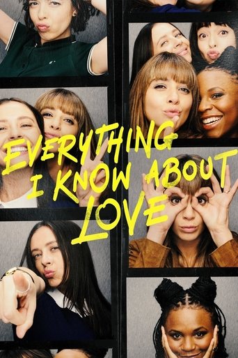 Watch Everything I Know About Love 2022 poster