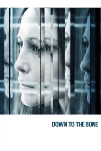 Watch Down to the Bone 2004 poster