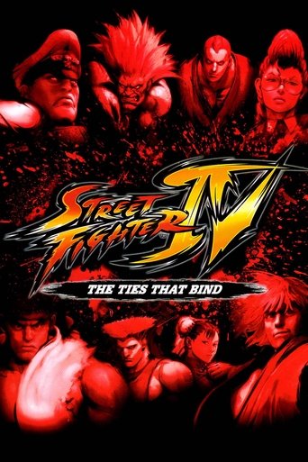 Watch Street Fighter IV: The Ties That Bind 2009 poster