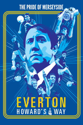 Watch Everton: Howard's Way 2019 poster