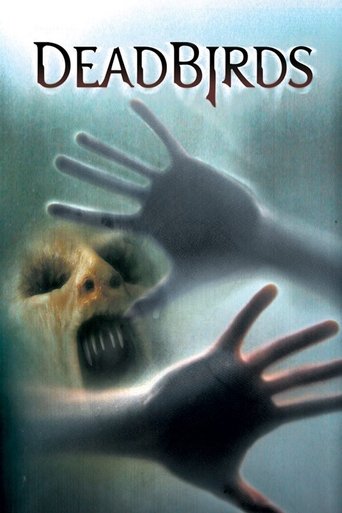 Watch Dead Birds 2004 poster