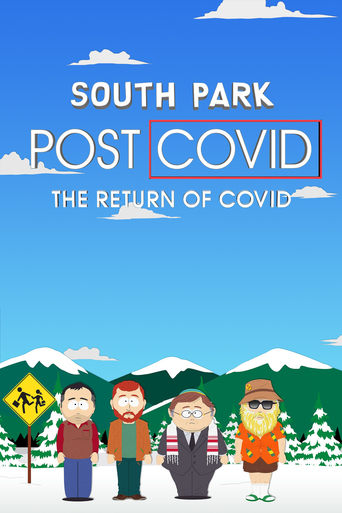 Watch South Park: Post COVID: The Return of COVID 2021 poster