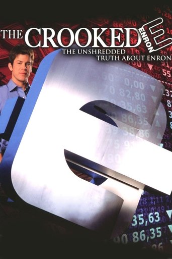 Watch The Crooked E: The Unshredded Truth About Enron 2003 poster