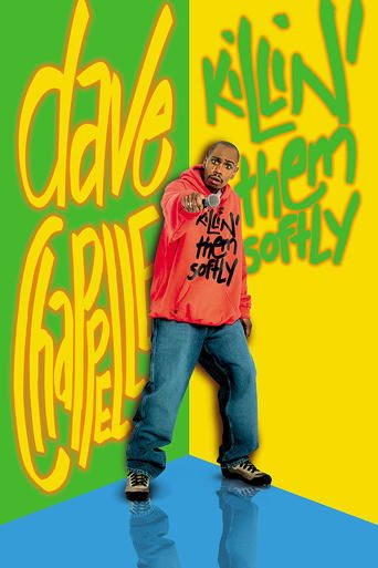 Watch Dave Chappelle: Killin' Them Softly 2000 poster