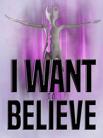 Watch I Want to Believe 2020 poster