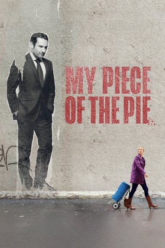 Watch My Piece of the Pie 2011 poster