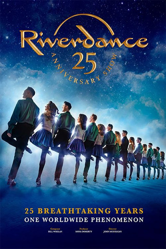 Watch Riverdance 25th Anniversary Show 2020 poster