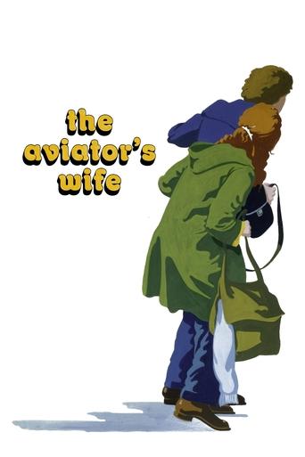 Watch The Aviator's Wife 1981 poster