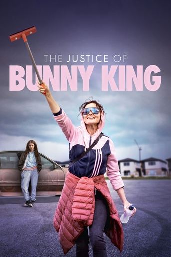 Watch The Justice of Bunny King 2021 poster