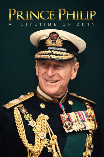 Watch Prince Philip: A Lifetime of Duty 2021 poster