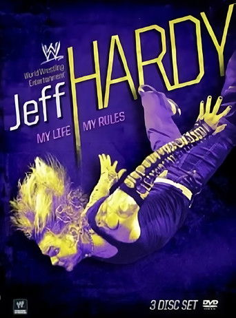 Watch Jeff Hardy: My Life, My Rules 2009 poster