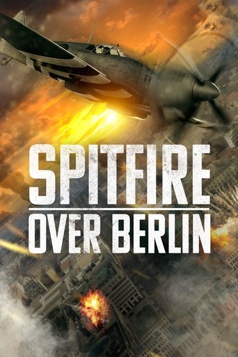 Watch Spitfire Over Berlin 2022 poster