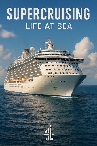 Watch Supercruising: Life at Sea 2025 poster