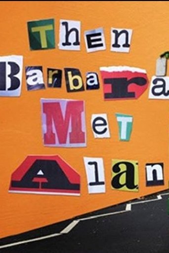 Watch Then Barbara Met Alan 2022 poster