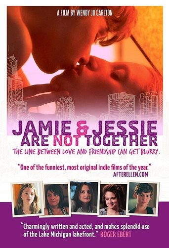 Watch Jamie and Jessie Are Not Together 2011 poster