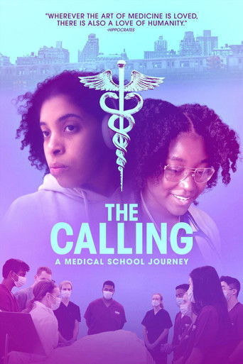 Watch The Calling: A Medical School Journey 2025 poster