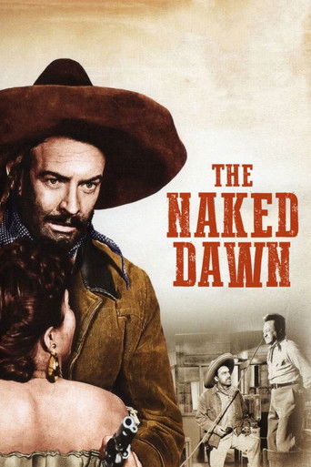 Watch The Naked Dawn 1955 poster