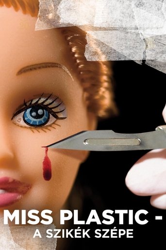 Watch Miss Plastic - The Beauty of the Scalpel 2009 poster