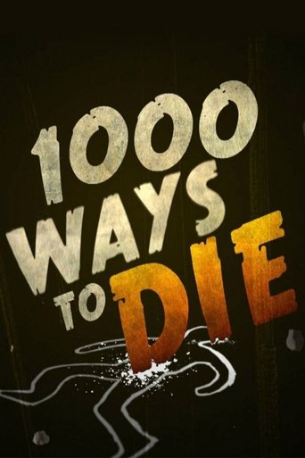 Watch 1000 Ways to Die 2009 poster