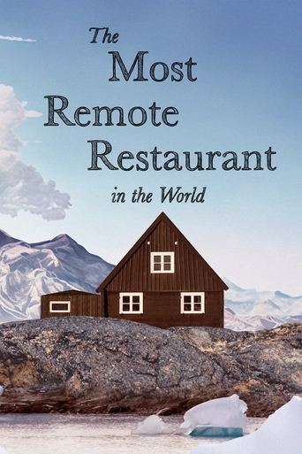 Watch The Most Remote Restaurant in the World 2023 poster