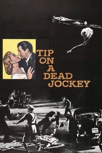 Watch Tip on a Dead Jockey 1957 poster