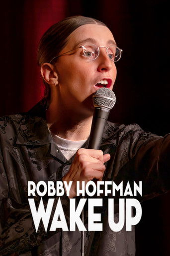 Watch Robby Hoffman: Wake Up 2025 poster