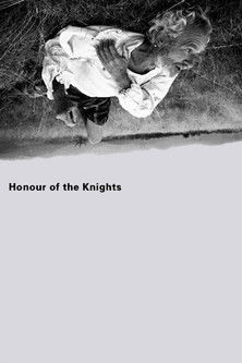 Watch Honour of the Knights 2006 poster