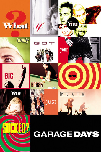 Watch Garage Days 2002 poster