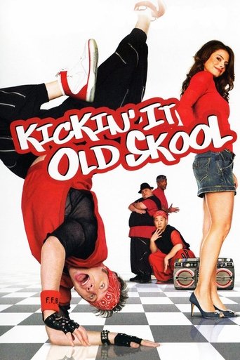 Watch Kickin' It Old Skool 2007 poster
