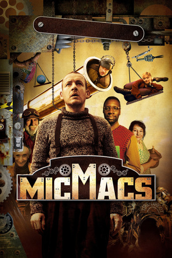 Watch Micmacs 2009 poster