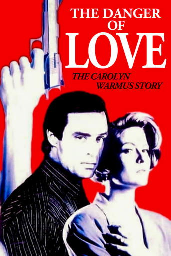 Watch The Danger of Love: The Carolyn Warmus Story 1992 poster