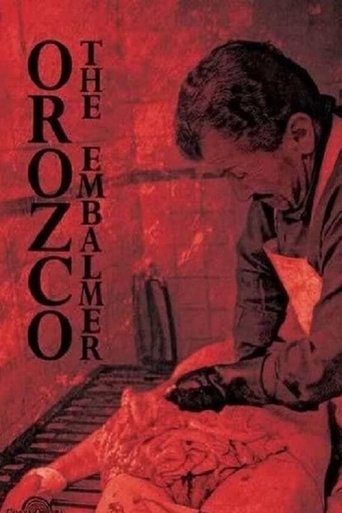 Watch Orozco the Embalmer 2001 poster