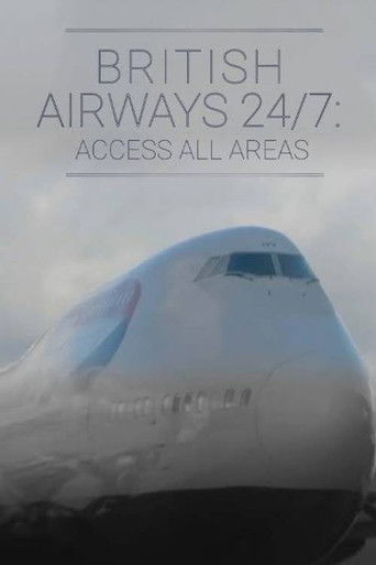Watch British Airways 24/7: Access All Areas 2019 poster