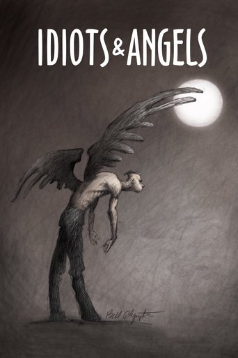 Watch Idiots and Angels 2008 poster