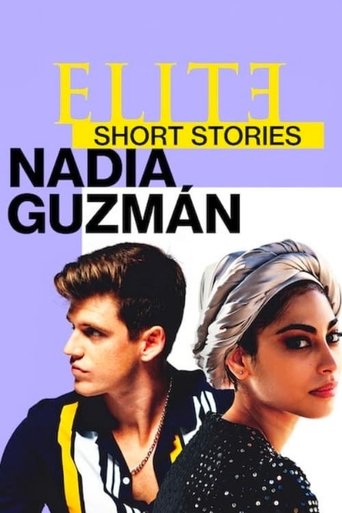 Watch Elite Short Stories: Nadia Guzmán 2021 poster