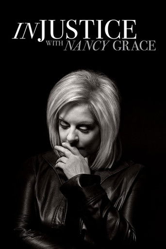 Watch Injustice with Nancy Grace 2019 poster