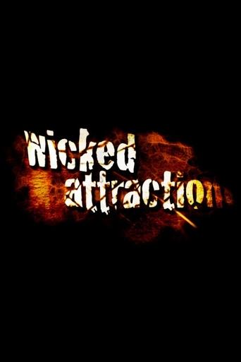 Watch Wicked Attraction 2008 poster