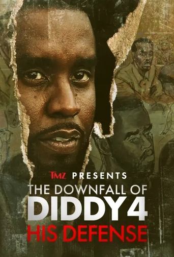 Watch TMZ Presents | The Downfall of Diddy 4: His Defense 2025 poster